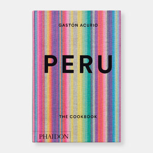Peru the Cookbook